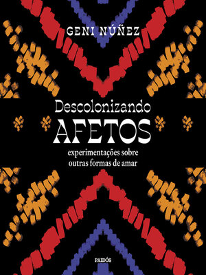 cover image of Descolonizando afetos